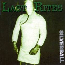 Last Rites (GER-2) : Silverball